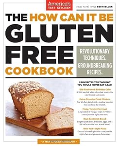 The How Can It Be Gluten Free Cookbook