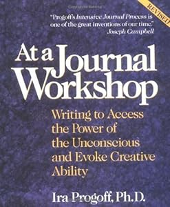 At A Journal Workshop by Progoff