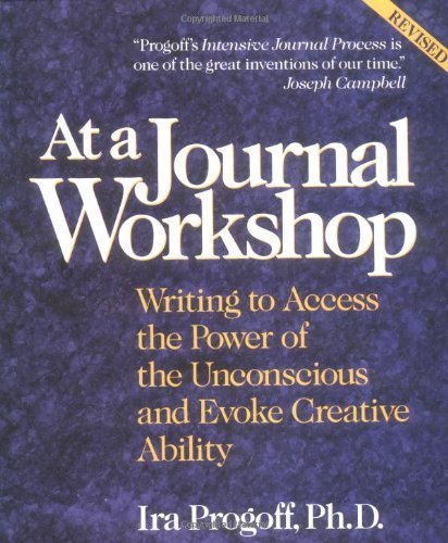 At A Journal Workshop by Progoff