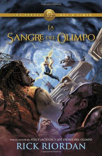 La Sangre del Olimpo by Rick Riordan