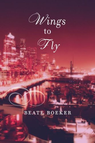 Wings to Fly by Beate Boeker