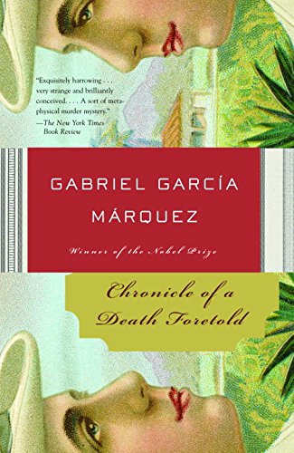 Chronicle of a Death Foretold by Gabriel GarciÌa MaÌrquez