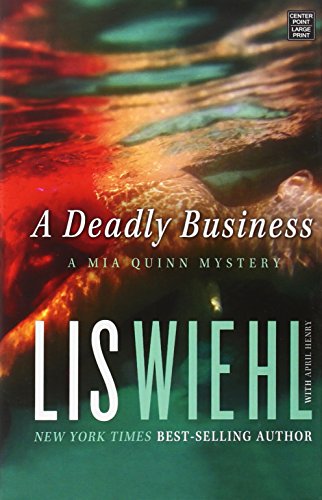 A Deadly Business by April Henry
