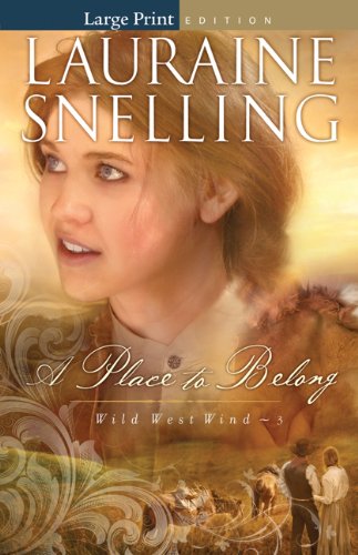 Place to Belong, A by Lauraine Snelling