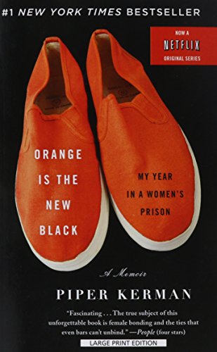 Orange Is The New Black by Piper Kerman