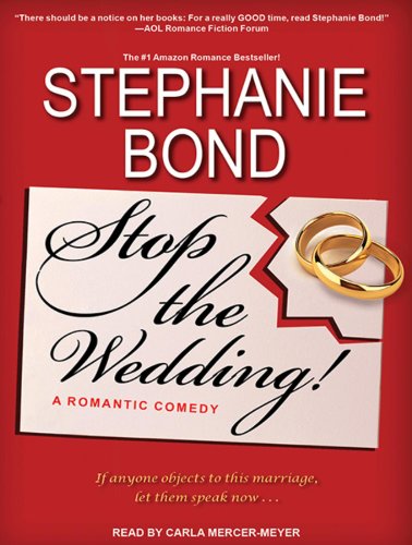 Stop the Wedding! by Stephanie Bond