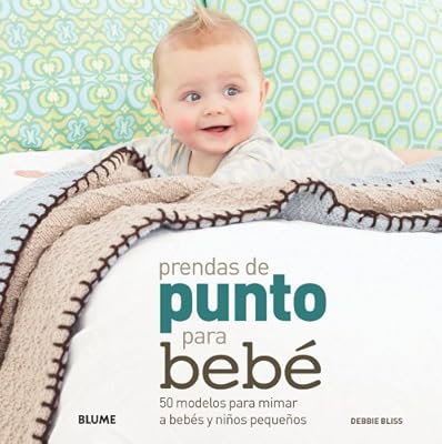 Prendas de punto para beb&eacute;: 50 modelos para mimar a beb&eacute;s y ni&ntilde;os peque&ntilde;os