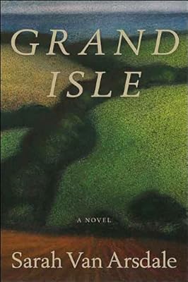 Grand Isle: A Novel (Excelsior Editions)