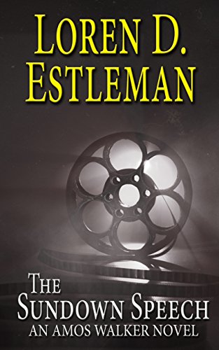 The Sundown Speech by Loren D Estleman