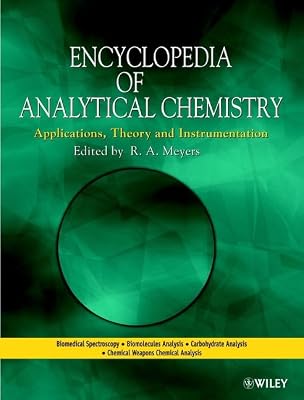 Encyclopedia of Analytical Chemistry: Applications, Theory, and Instrumentation, 15 Volume Set