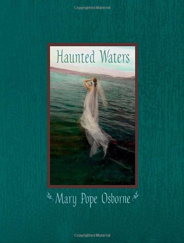 Haunted Waters by Mary Pope Osborne