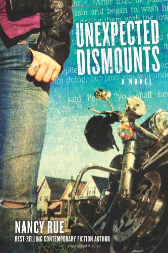 Unexpected dismounts by Nancy Rue