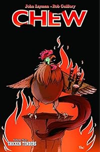 Chew Volume 9: Chicken Tenders by John Layman 
			
			
		
		
		
       	 
       		
       			,