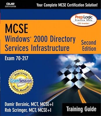 McSe Windows 2000 Directory Services Infrastruture: Exam 70-217 : Training Guide (Training Guide Series)