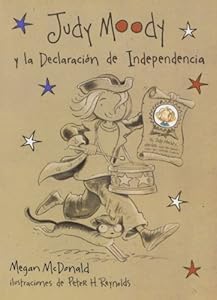 Judy Moody y la Declaraci&oacute;n de Independencia