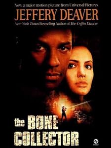 The Bone Collector: The First Lincoln Rhyme Novel