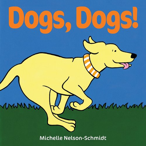 Dog by Michelle Nelson-Schmidt
