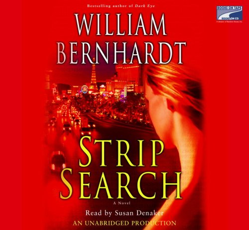 Strip Search (AUDIOBOOK) by William Bernhardt