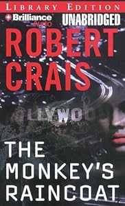 The Monkey's Raincoat (Elvis Cole/Joe Pike Series)