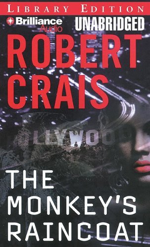 The Monkey's Raincoat (Elvis Cole/Joe Pike Series) by Robert Crais