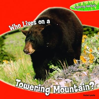 Who Lives on a Towering Mountain?