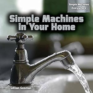 Simple Machines in Your Home