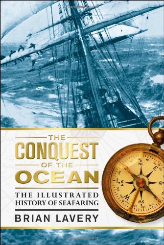 The Conquest of the Ocean by Brian Lavery