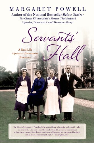 Servants' Hall: A Real Life Upstairs, Downstairs Romance by Margaret Powell