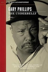 The Underbelly by Gary Phillips