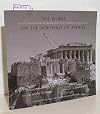 The works of the Committee for the Preservation of the Acropolis monuments on the Acropolis of Athens