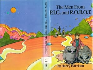 The Men from P.I.G. and R.O.B.O.T.