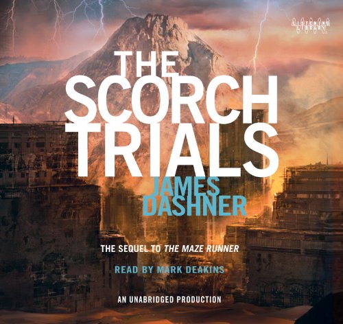 The Scorch Trials by James Dashner