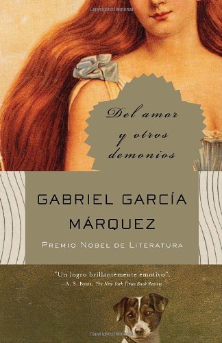 Del amor y otros demonios (Vintage Espanol) (Spanish Edition) by Gabriel Garcia Marquez