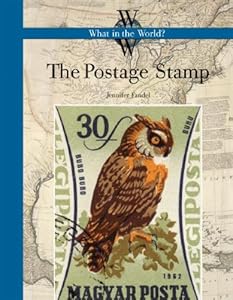 The Postage Stamp (What in the World?)