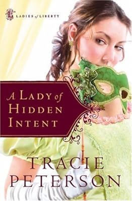 A Lady of Hidden Intent