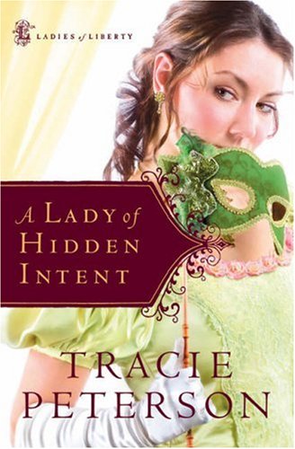 A Lady of Hidden Intent by Baker Publishing Group