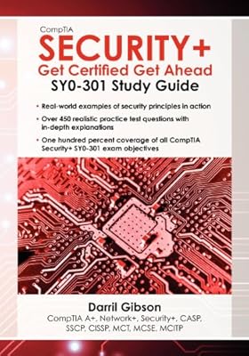 CompTIA Security+: Get Certified Get Ahead: SY0-301 Study Guide