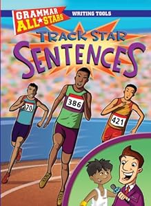 Track Star Sentences (Grammar All-Stars) by Anna Prokos