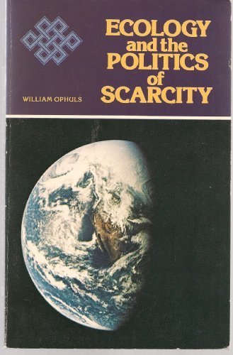 Ecology and the Politics of Scarcity