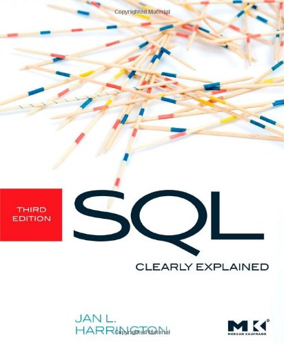 SQL Clearly Explained, Third Edition by Jan L. Harrington