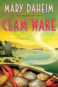 Clam Wake: A Bed-and-Breakfast Mystery