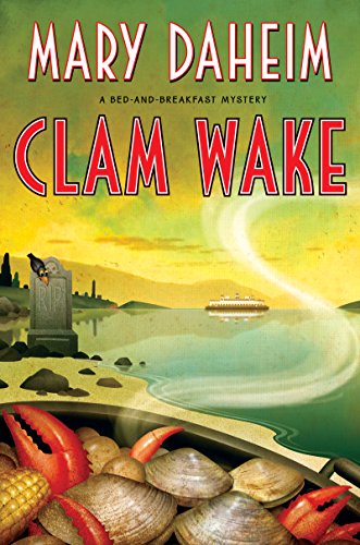 Clam Wake: A Bed-and-Breakfast Mystery by Mary Daheim
