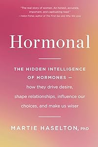 Hormonal by Martie Haselton Ph.D.