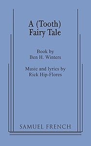 A (Tooth) Fairy Tale
