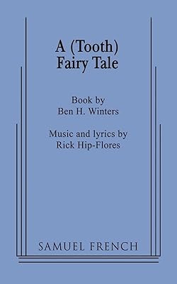 A (Tooth) Fairy Tale