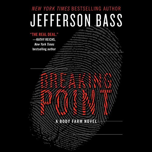 The Breaking Point by Jefferson Bass