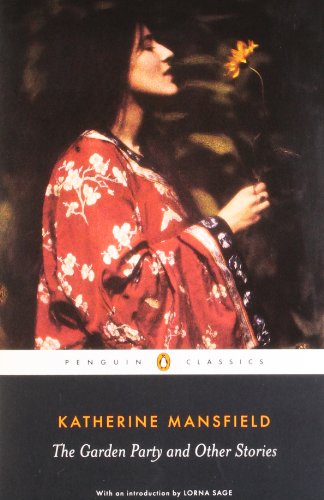 The Garden Party and Other Stories by Katherine Mansfield