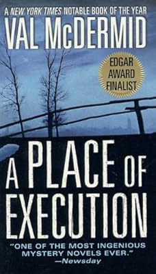 A Place of Execution: A Novel
