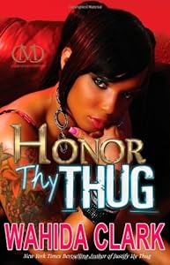 Honor Thy Thug