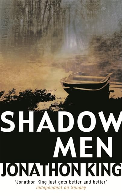 Shadow Men by Jonathon King